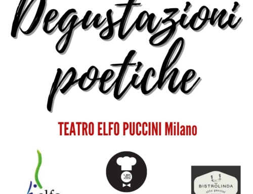 DEGUSTAZIONI POETICHE al TEATRO ELFO PUCCINI DI MILANO 